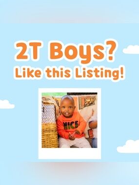 2T Boys— Like this listing to see more of this size!